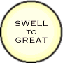Swell to Great