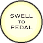 Swell to Pedal