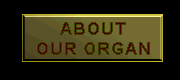 ABOUT THE ORGAN