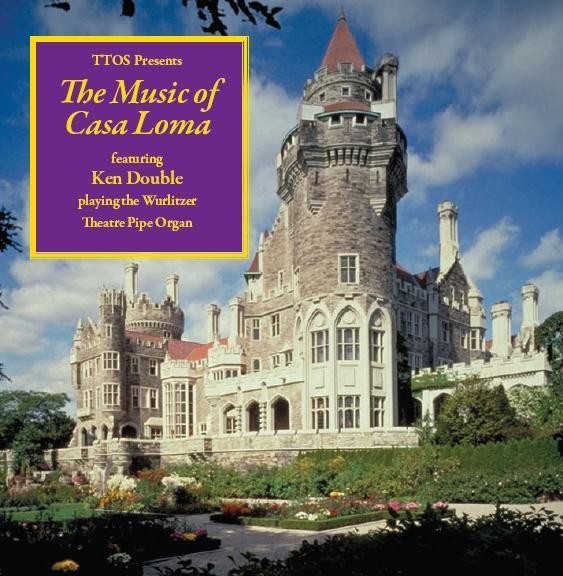 Music of Casa Loma