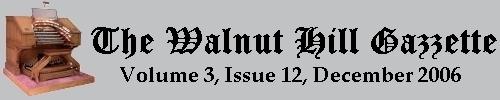 What's new at Walnut Hill? Scroll down to see the latest headlines. Click this banner to read past issues of the Walnut Hill Gazette in our Archives section.