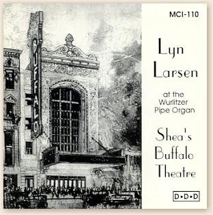 Click here to buy a copy of Lyn Larson's CD recorded on Shea's Buffalo 4/28 Mighty WurliTzer Theatre Pipe Organ.