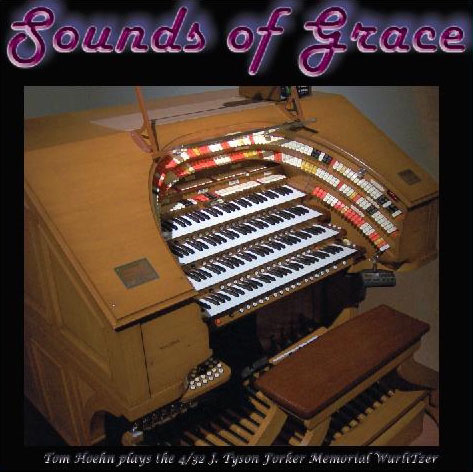 Click here to learn more about Tom Hoehn's soon to be released Sounds of Grace CD.