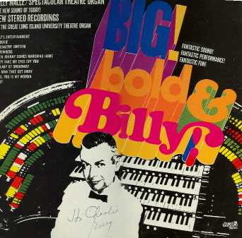 This is the album cover for one of Billy Nalle's records, entitled Big! Bold and Billy.