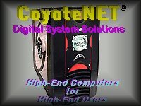 CoyoteNET Digital System Solutions - High-End Computers for High-End Users