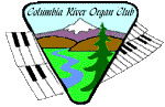 Columbia River Organ Club, serving the Washington State and surrounding area TPO world.