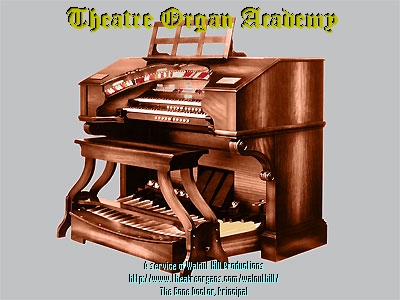 Click here to enroll in the Theatre Organ Academy!